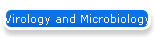 Virology and Microbiology