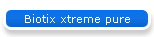 Biotix xtreme pure