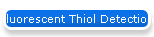 Fluorescent Thiol Detection Kit