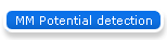 MM Potential detection