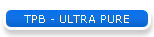TPB - ULTRA PURE